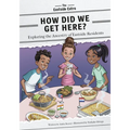 How Did We Get Here?: Exploring the Ancestry of Eastside Residents - Library Binding