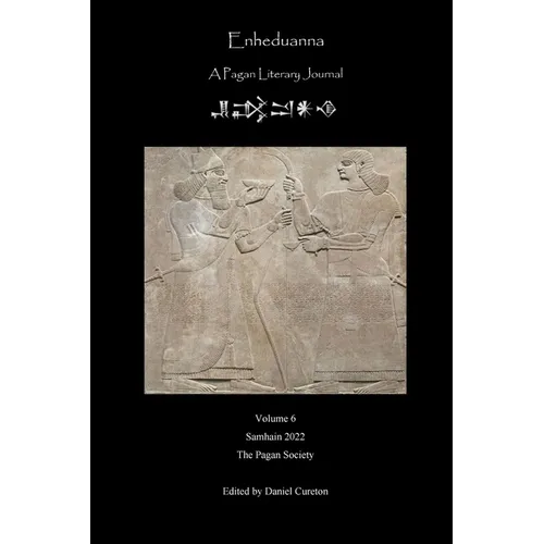 Enheduanna: A Pagan Literary Journal, Volume 6 - Paperback