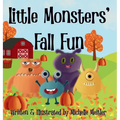 Little Monsters' Fall Fun - Hardcover