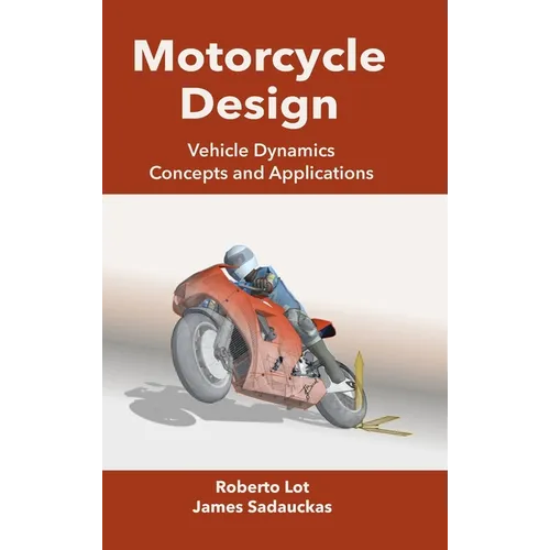 Motorcycle Design: Vehicle Dynamics Concepts and Applications - Hardcover