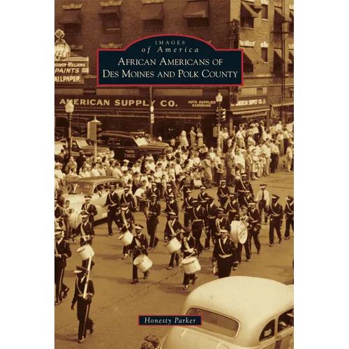 African Americans of Des Moines and Polk County - Paperback
