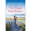 The Single Dad Project - Mass Market Paperbound