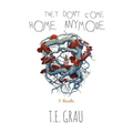 They Don't Come Home Anymore - Paperback