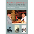 Korchnoi Year by Year: Volume IV (1992-2016) - Paperback