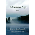 A Summer Ago - Paperback