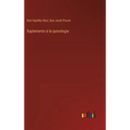 Suplemento á la quinologia - Hardcover
