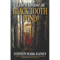 The House at Black Tooth Pond - Paperback