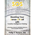 S.O.S: Rewiring Your Sense-Of-Self with Creative Intelligence Training - Paperback
