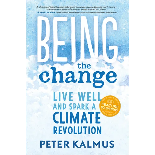 Being the Change: Live Well and Spark a Climate Revolution - Paperback