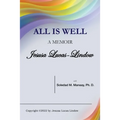 All Is Well: A Memoir - Paperback
