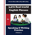 3,570 Real-world English Phrases for Speaking and Writing Practice - Volume 1 - Paperback