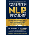 Excellence in NLP and Life Coaching - Paperback