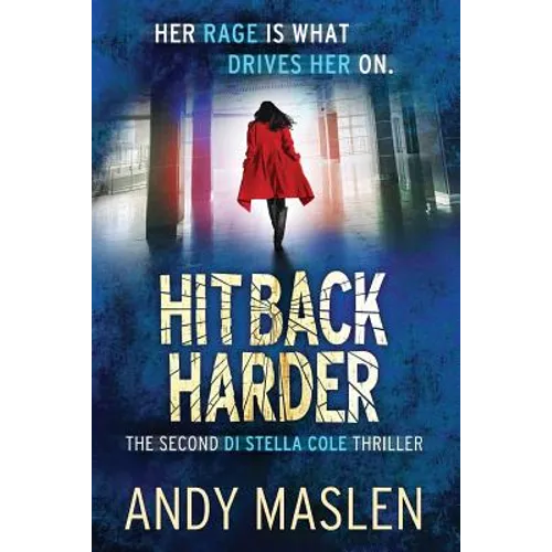 Hit Back Harder: The second DI Stella Cole thriller - Paperback