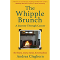 The Whipple Brunch: A Journey Through Cancer - Paperback