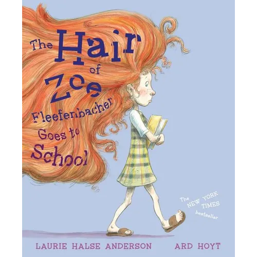 Hair of Zoe Fleefenbacher Goes to School - Hardcover