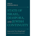 State of Israel, Diaspora, and Jewish Continuity: Essays on the "Ever-Dying People" - Paperback