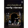 Encyclopedia of Early Cinema - Paperback