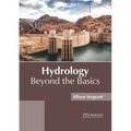 Hydrology: Beyond the Basics - Hardcover