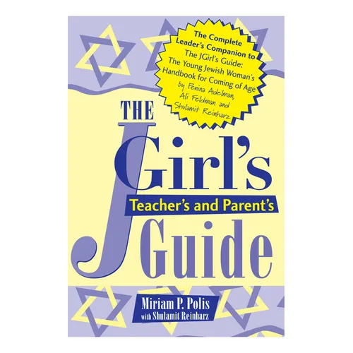 The Jgirl's Teacher's and Parent's Guide - Paperback