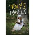 Truly's Travels - Paperback