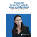 New Zealand's Foreign Policy Under Jacinda Ardern Government - Hardcover