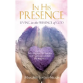 In His Presence - Paperback