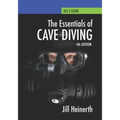 Essentials of Cave Diving: Fourth Edition - Paperback