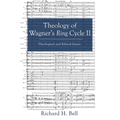 Theology of Wagner's Ring Cycle II - Paperback