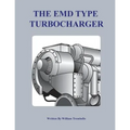 The Electro-Motive Type Turbocharger - Paperback