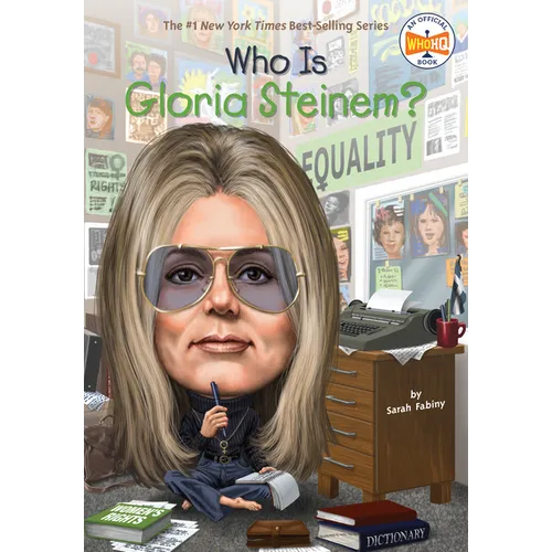 Who Is Gloria Steinem? - Paperback