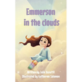 Emmerson in the Clouds: Navigating Grief and Embracing Hope - Paperback