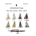 America's Cup The ACC Yachts 1992 - 2007 - Paperback