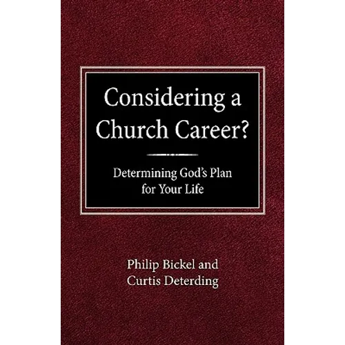 Considering A Church Career? Determining God's Plan For Your Life - Paperback
