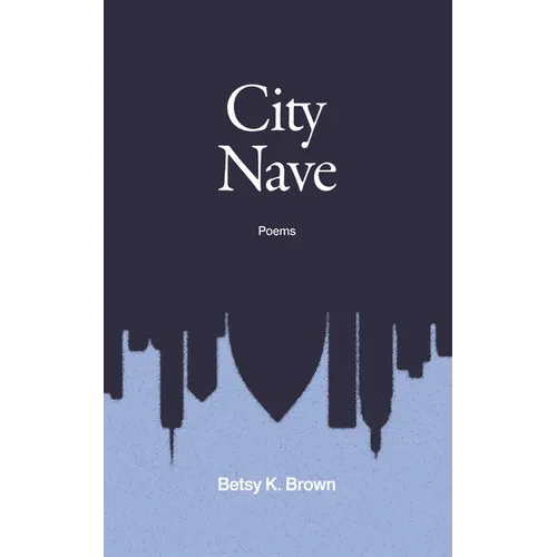 City Nave - Hardcover