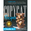 Copycat Recipes: 2 books in 1- The Ultimate Guide to Learn How to Easily Making Original Restaurants' Most Famous Dishes at Home, also KETOGENIC - Paperback