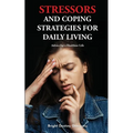 Stressors And Coping Strategies For Daily Living - Paperback