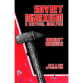 Soviet Marxism: A Critical Analysis - Paperback