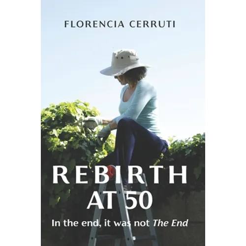 Rebirth at 50: In the end, it was not The End - Paperback