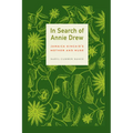 In Search of Annie Drew: Jamaica Kincaid's Mother and Muse - Paperback