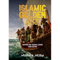 The Islamic Golden Age: Shipping and Tradinglessons from History - Paperback