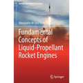 Fundamental Concepts of Liquid-Propellant Rocket Engines - Paperback