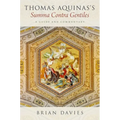 Thomas Aquinas's Summa Contra Gentiles: A Guide and Commentary - Paperback
