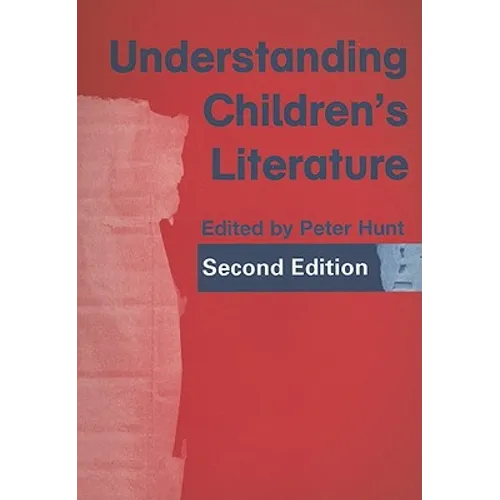 Understanding Children's Literature - Paperback