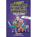 A Noob's Diary of an 8-Bit Warrior: The Eye of Ender Volume 3 - Paperback