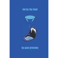 Fed By The Feed: Flow Blue Volume 4 - Paperback