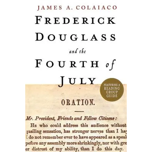 Frederick Douglass and the Fourth of July - Paperback