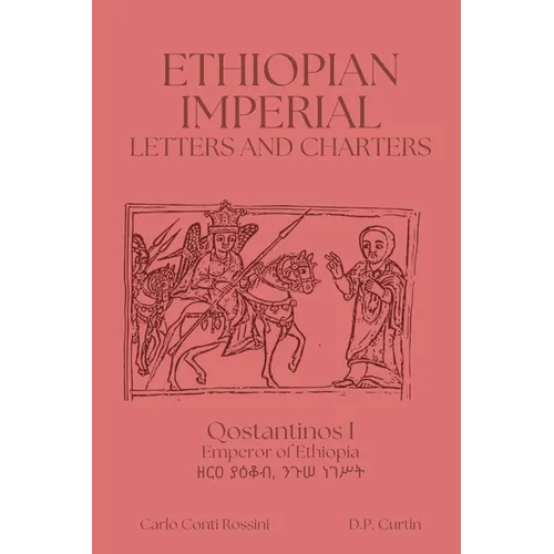 Ethiopian Imperial Letters and Charters - Paperback