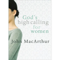 God's High Calling for Women - Paperback