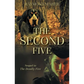 The Second Five: Sequel to The Deadly Five - Paperback