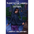 The Supernormal Legacy: Book 1: Dormant - Paperback